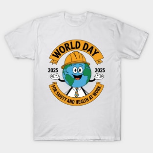 World Day for Safety and Health at Work 2025 T-Shirt